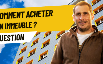 Comment acheter un immeuble ?