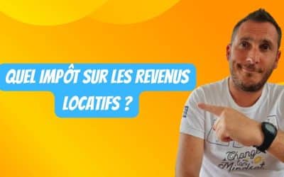 Quel impôt sur les revenus locatifs ?