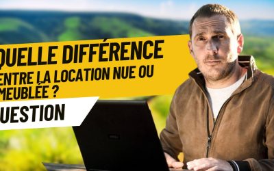 Quelle Différence Entre la Location Nue ou Meublée ?