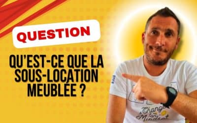 Qu’est-ce que la sous-location meublée ?