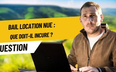 Bail location nue : que doit-il inclure ?