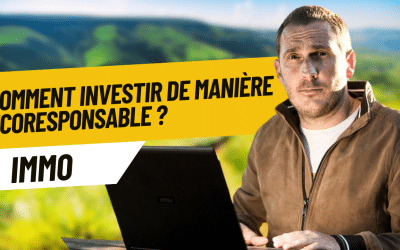 Comment Investir dans l&rsquo;immobilier Écoresponsable ?