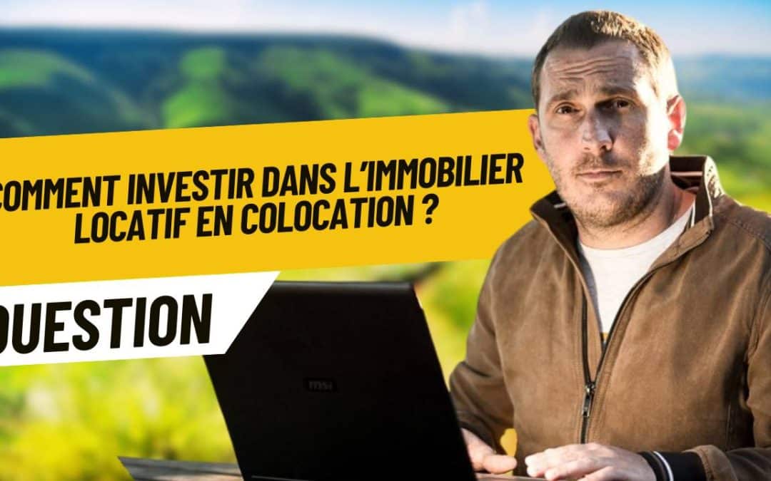Comment investir dans l’immobilier locatif en colocation ?